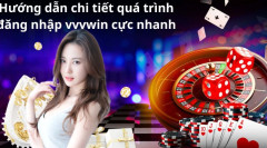 Đăng nhập Vvvwin - Hướng Dẫn Đăng Nhập Chi Tiết Và Chính Xác